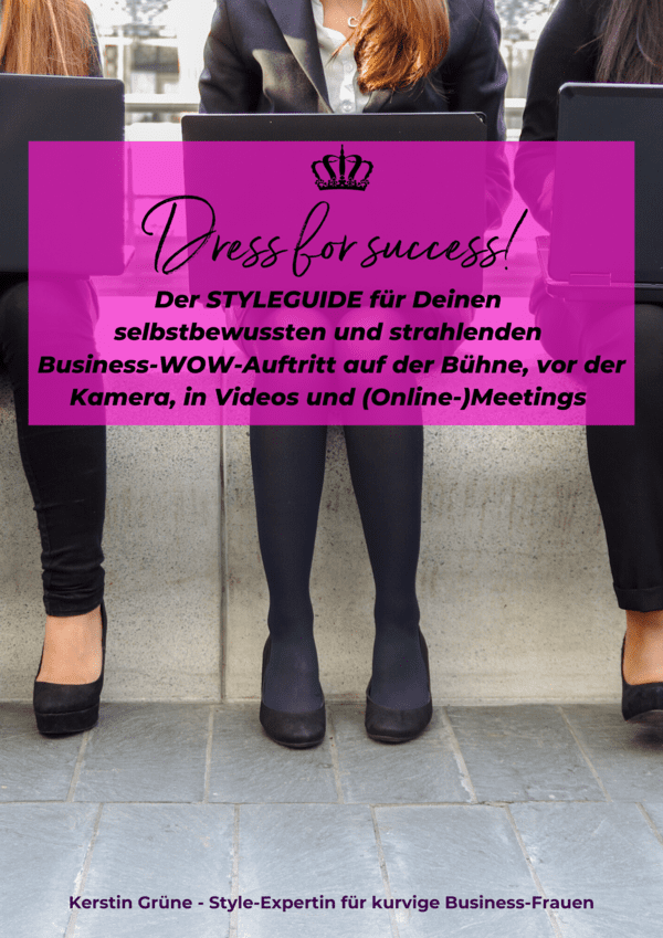 FREEBIE STYLEGUIDE Dress for success 1 - Kerstin Grüne - Diva statt Diät